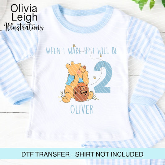 Winnie When I wake up Birthday Personalised Ready To Press Dtf Transfer
