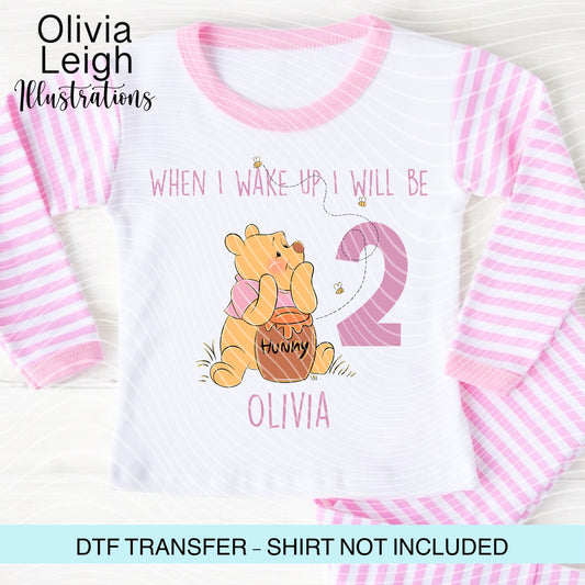 Winnie When I wake up Birthday Personalised Ready To Press Dtf Transfer (Copy)